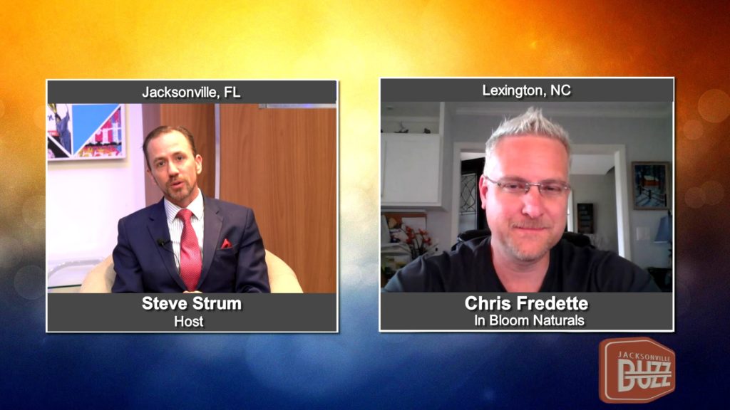 “Jacksonville Buzz” with Chris Fredette from In Bloom Naturals