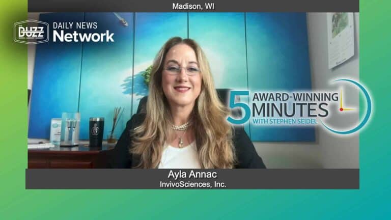 5 Award Winning Minutes With Ayla Annac of InvivoSciences, Inc.