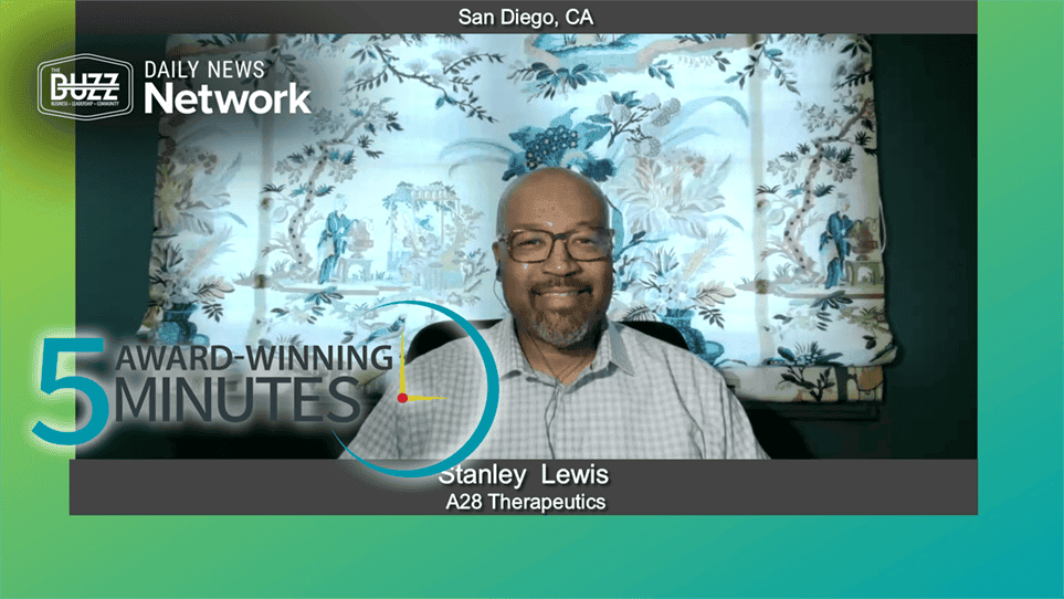 5 Award Winning Minutes With Dr. Stanley Lewis A28 Therapeutics