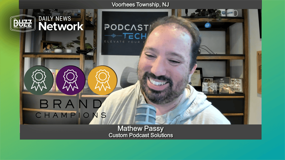 Brand Champions with Mathew Passy of Custom Podcast Solutions