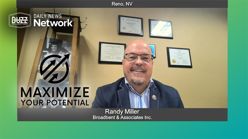 Maximize Your Potential with Randy Miller of Broadbent & Associates Inc.
