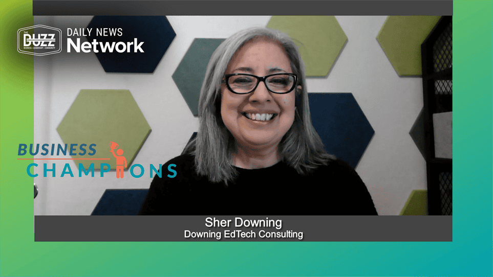 Business Champions with Sher Downing of Downing EdTech Consulting