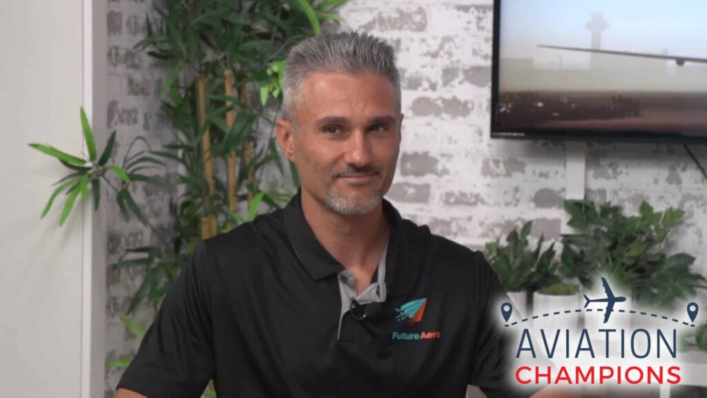 Aviation Champions with Mark Monelli of Future Aero